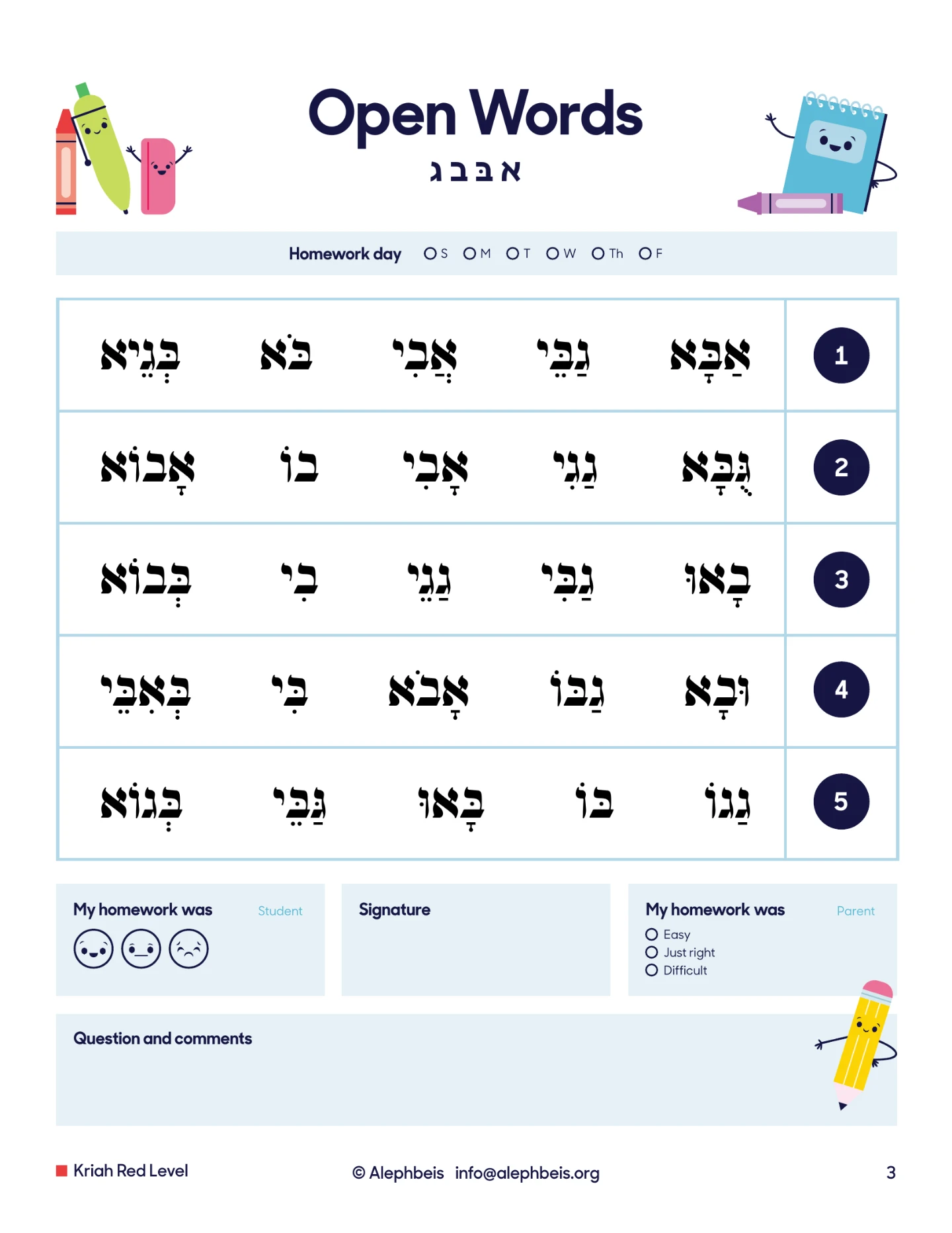 Homework: an Open Words homework page, rows of words to read with a parent’s sign-off